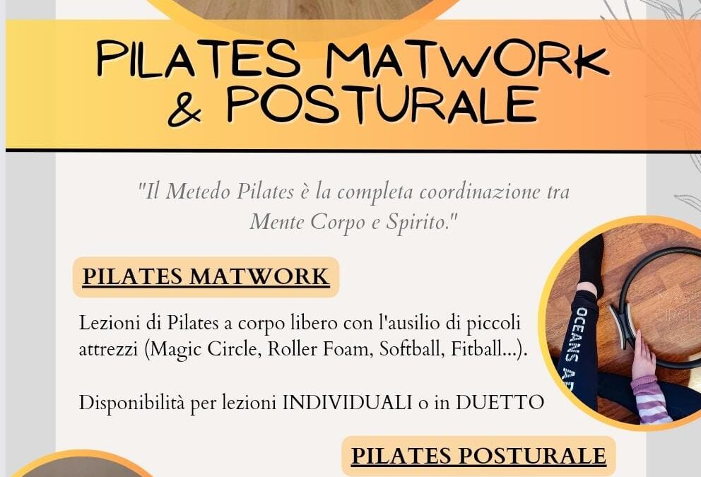 CORSI DI PILATES MATWORK E PILATES POSTURALE !